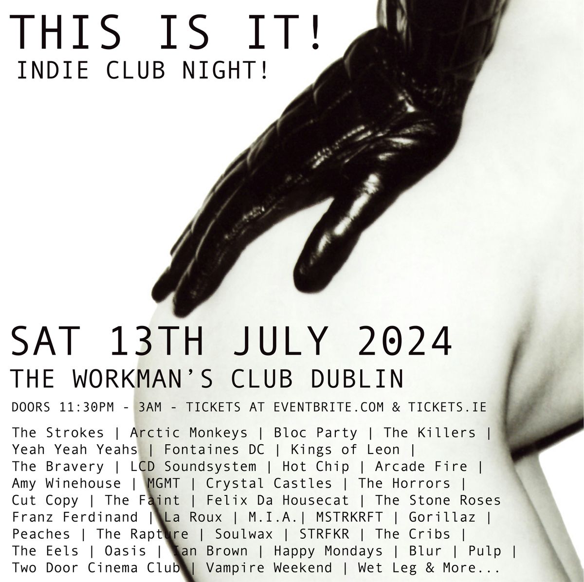 This Is It! Indie Night at The Workman's Club Dublin 13\/7\/24