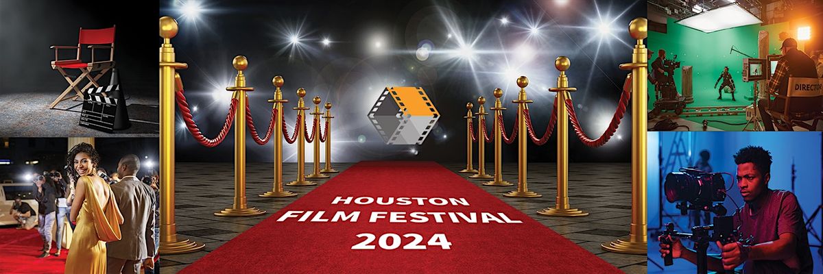 BIFA Houston Film Festival 2024 - (Oct. 3rd - 6th, 2024)