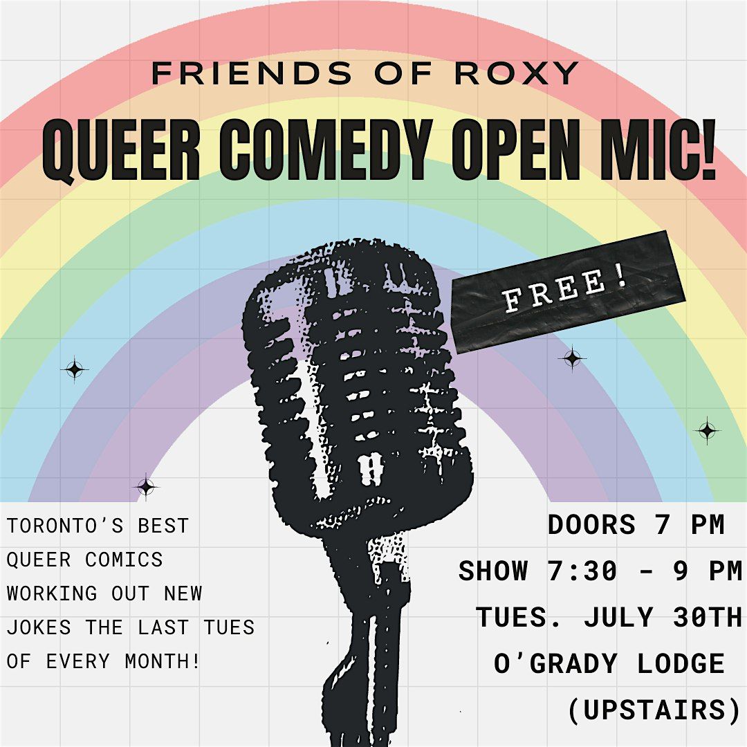 Friends of Roxy Queer Comedy Open Mic!