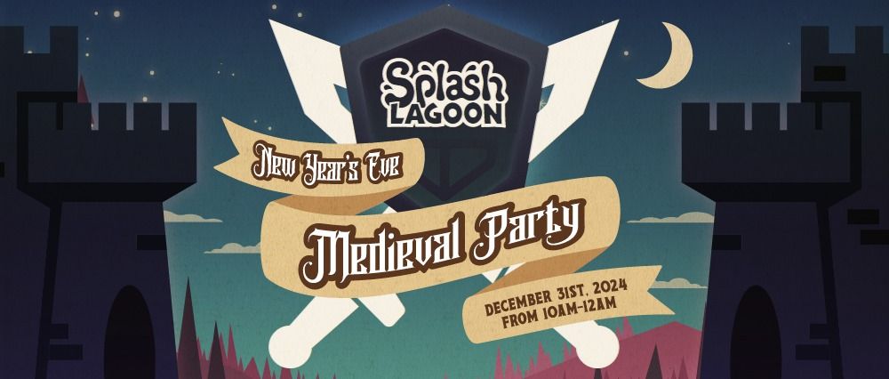 New Year's Eve Medieval Party at Splash Lagoon!