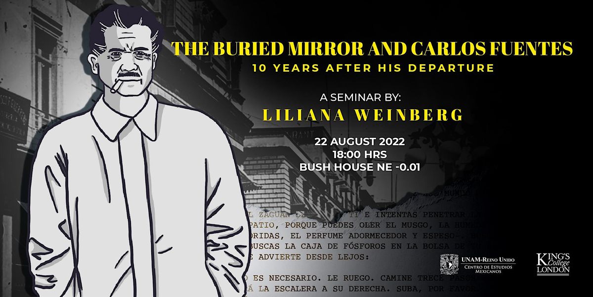 The Buried Mirror and Carlos Fuentes, 10 years after his departure