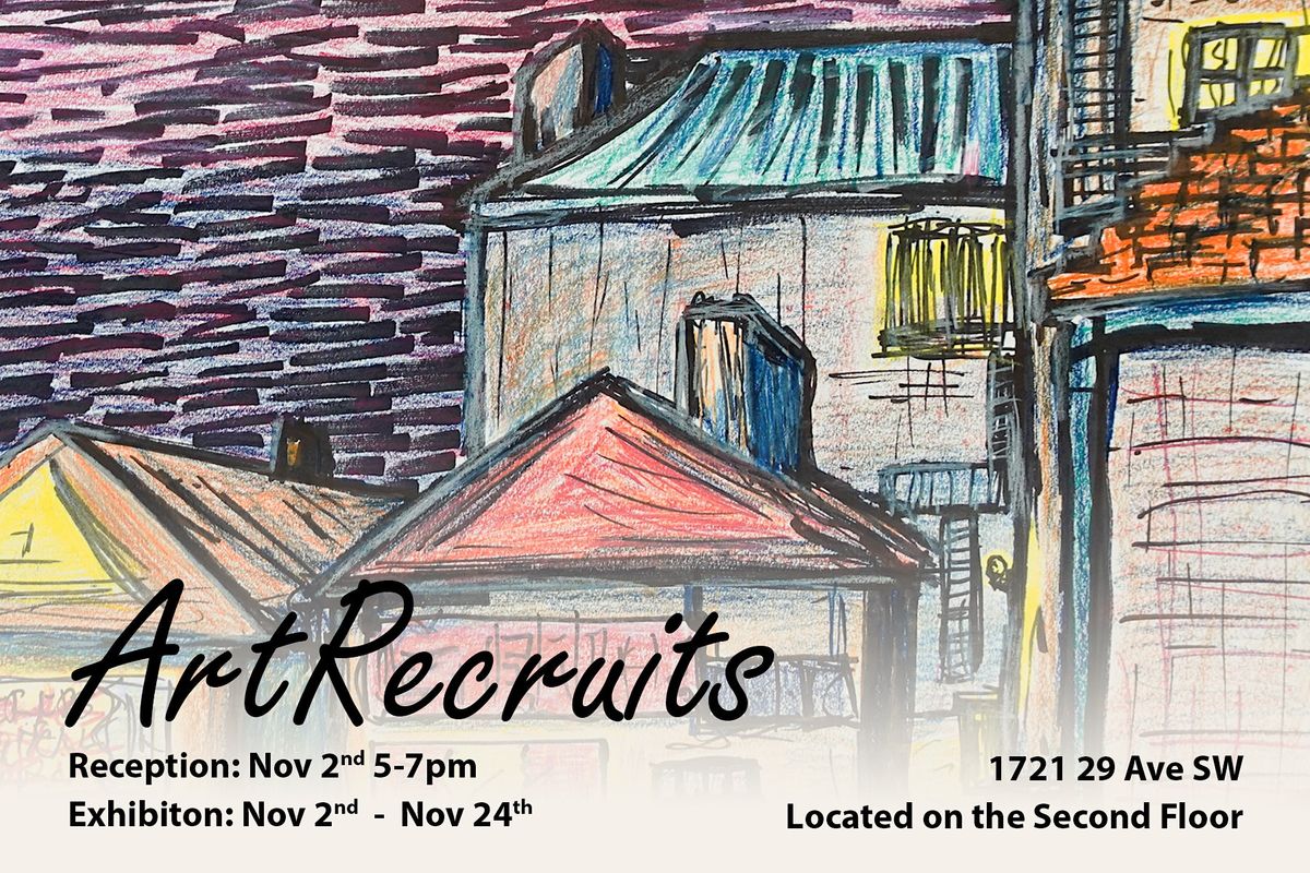 ArtRecruits Gallery Reception, Studio C (Prospect), Calgary, 2 November