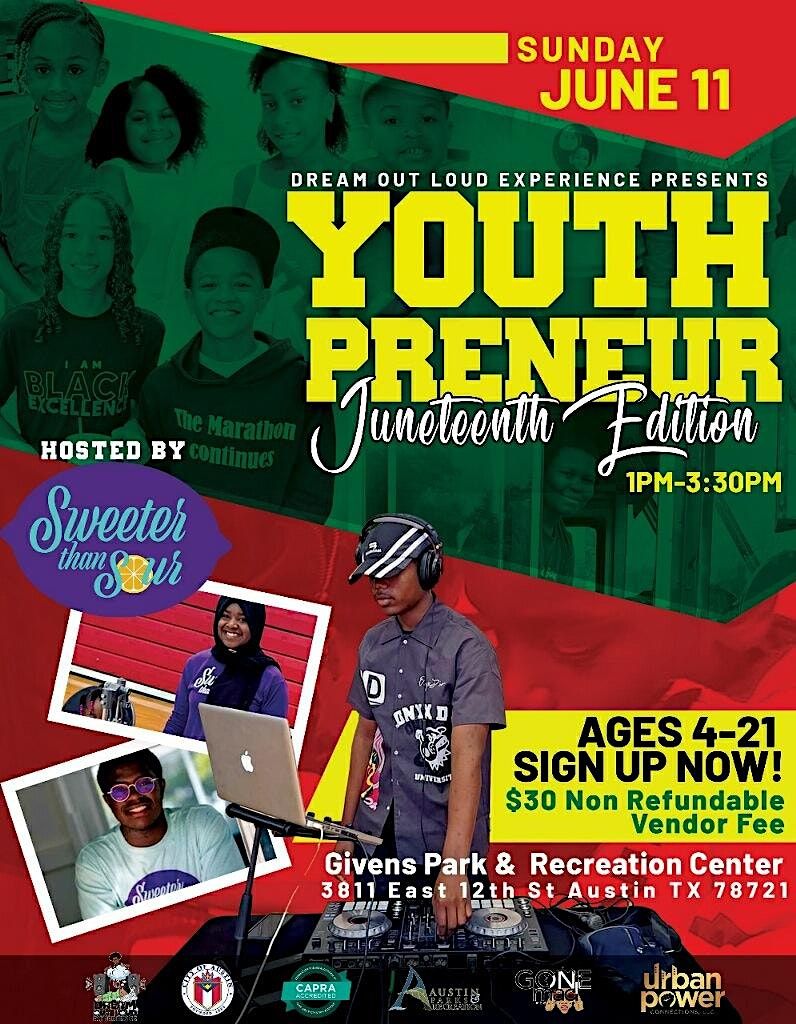 Dream Out Loud Presents YOUTHPRENEUR Juneteenth Edition