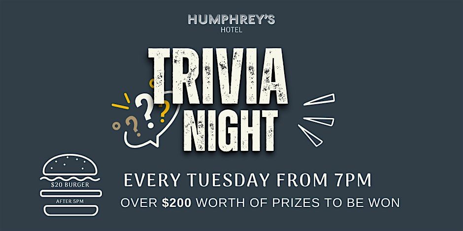 Trivia Tuesdays at Humphrey's Hotel!