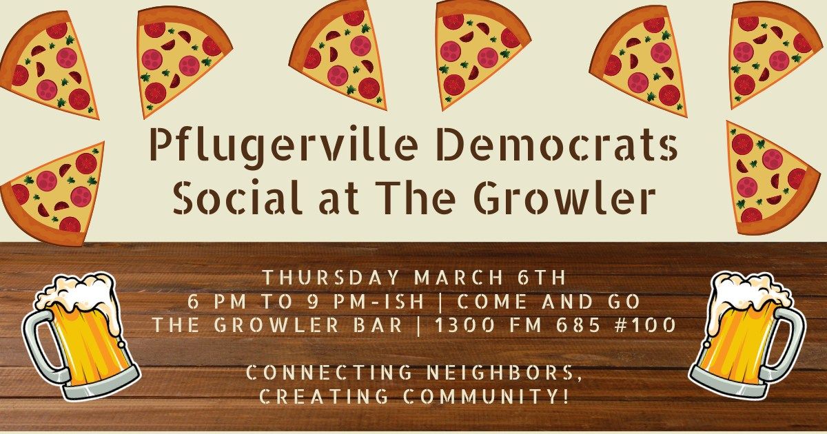 Pflugerville Democrats Social at The Growler