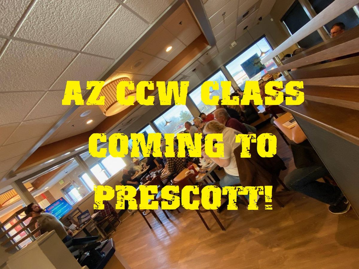 Multi-State Concealed Carry Permit Course in Prescott (Wednesday-Evening class)