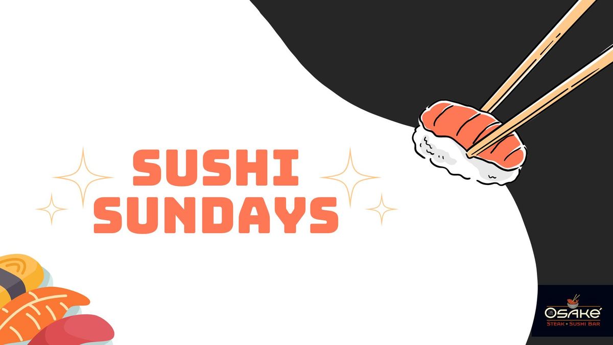 Sushi Sundays