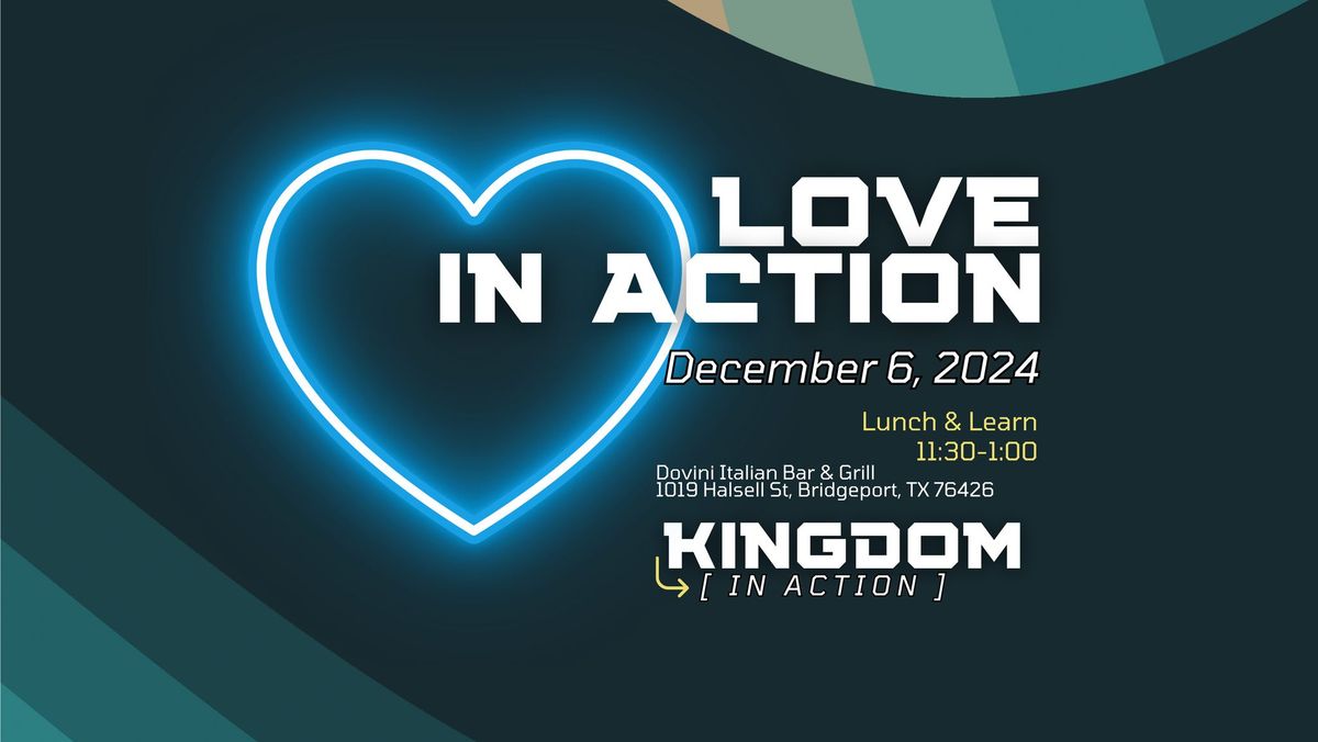 Kingdom in Action December Lunch & Learn!