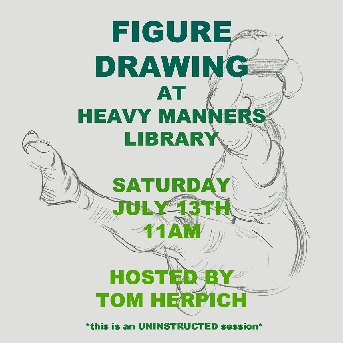Figure Drawing at Heavy Manners Hosted by Tom Herpich (7\/13)