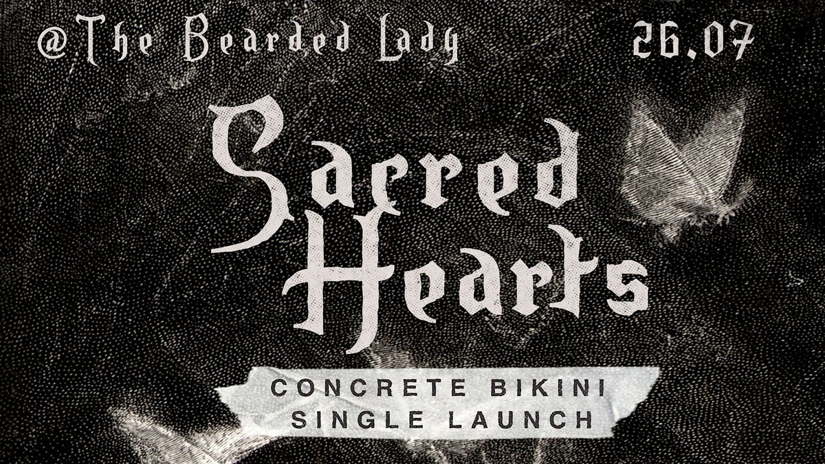 Sacred Hearts 'Concrete Bikini' Single Launch