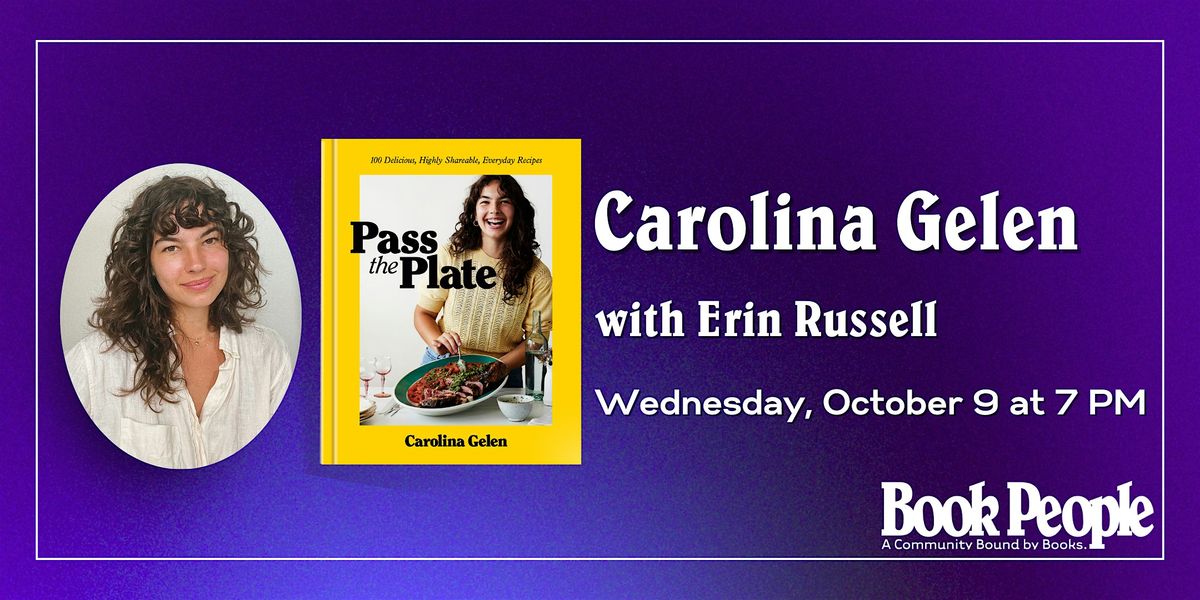 BookPeople Presents: Carolina Gelen - Pass The Plate