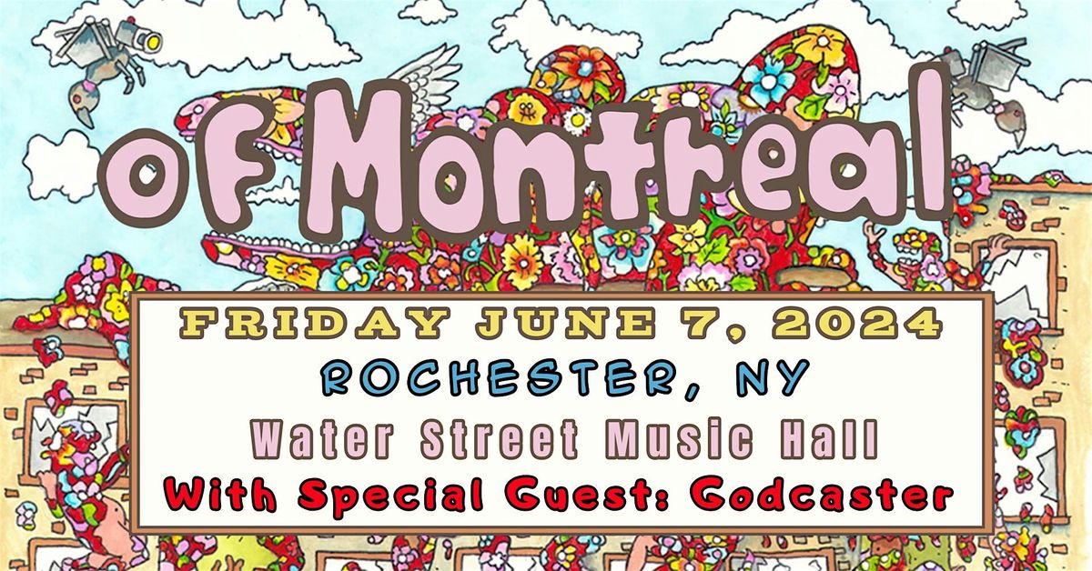 of Montreal with special guest Godcaster