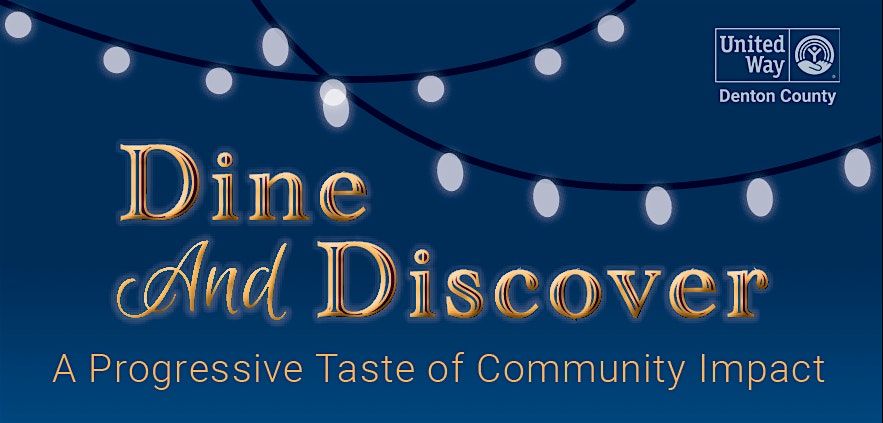 Dine & Discover: A Progressive Taste of Community Impact