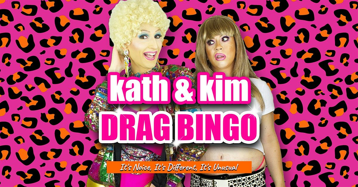 Kath & Kim Drag Bingo