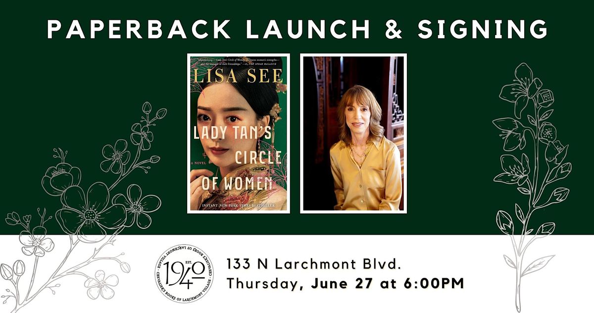 Paperback Launch! Lisa See's LADY TAN'S CIRCLE OF WOMEN