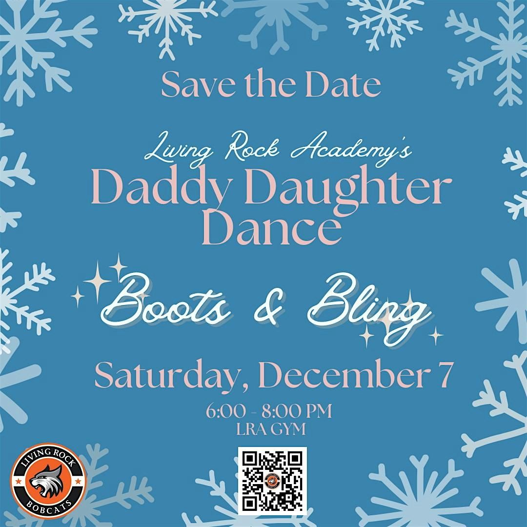 Living Rock Academy's Daddy & Daughter Dance: Boots & Bling