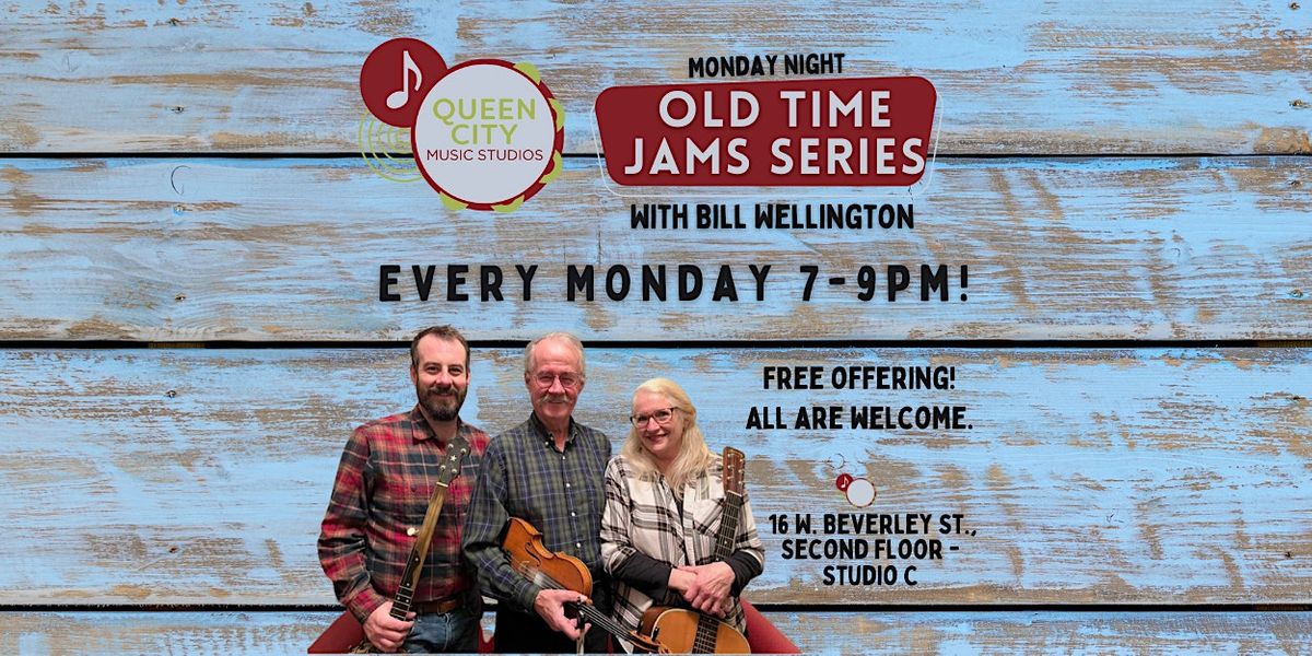 Old Time Jam at Queen City Music Studios | Hosted by Bill Wellington