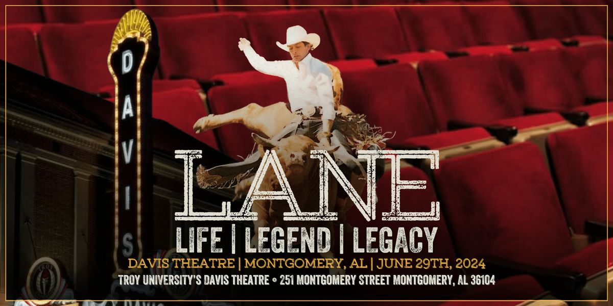 LANE: Life | Legend | Legacy - Davis Theater (AL) Screening