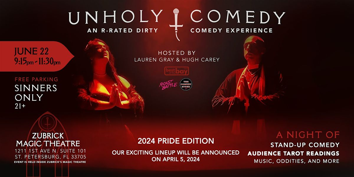 Unholy Comedy Show - Unholy Theater - St. Petersburg Florida - 6-22-2024A
