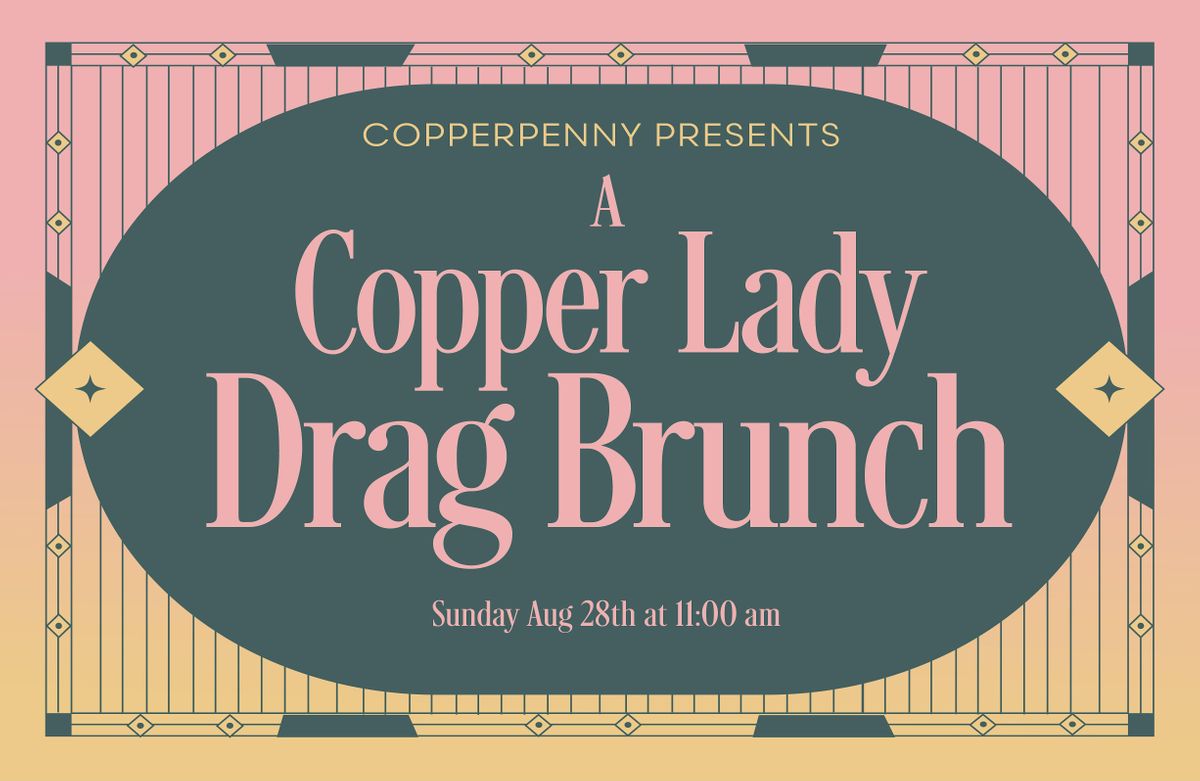 A Copper Lady Drag Brunch, 288 Esplanade E, North Vancouver, 28 August 2022