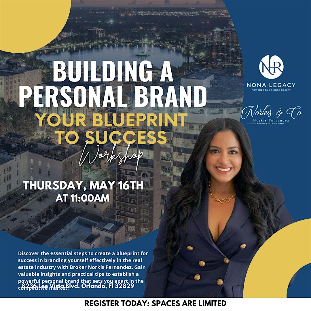 Building A Personal Brand - Your Blueprint To Success Workshop