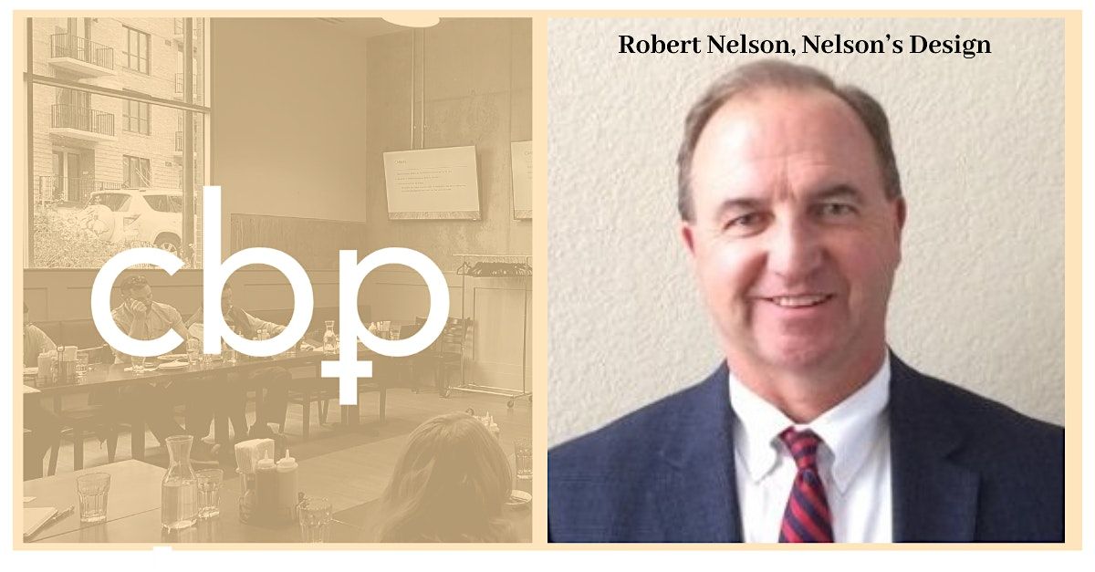 Christian Business  Professionals Luncheon - Speaker: Robert Nelson