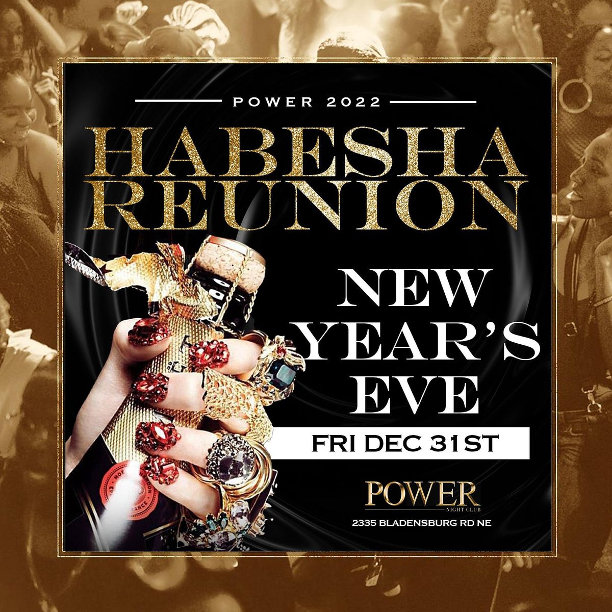 THE 4TH ANNUAL HABESHA REUNION NEW YEARS EVE CELEBRATION IN DC, Power