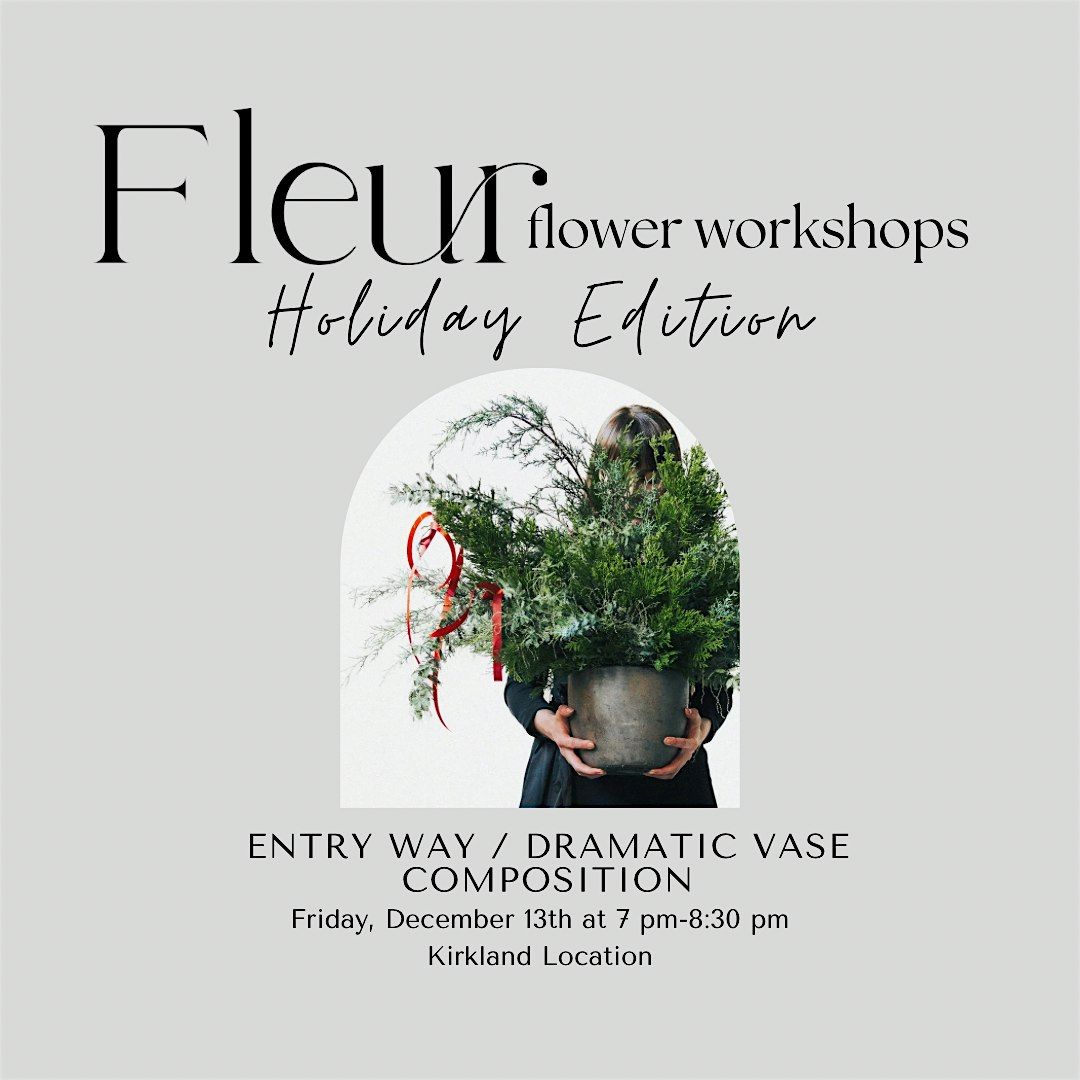 Fleur Holiday Flower Workshop