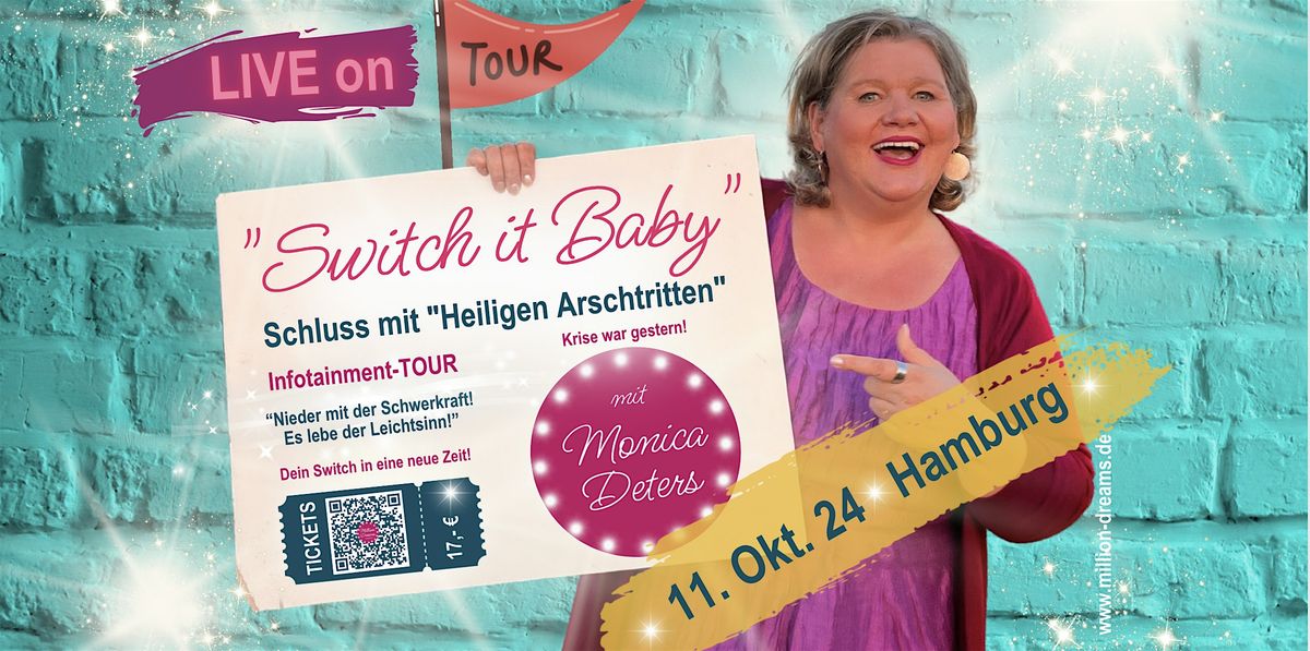 "Switch it Baby" - Schluss mit Heiligen Arschtritten - Krise war gestern!