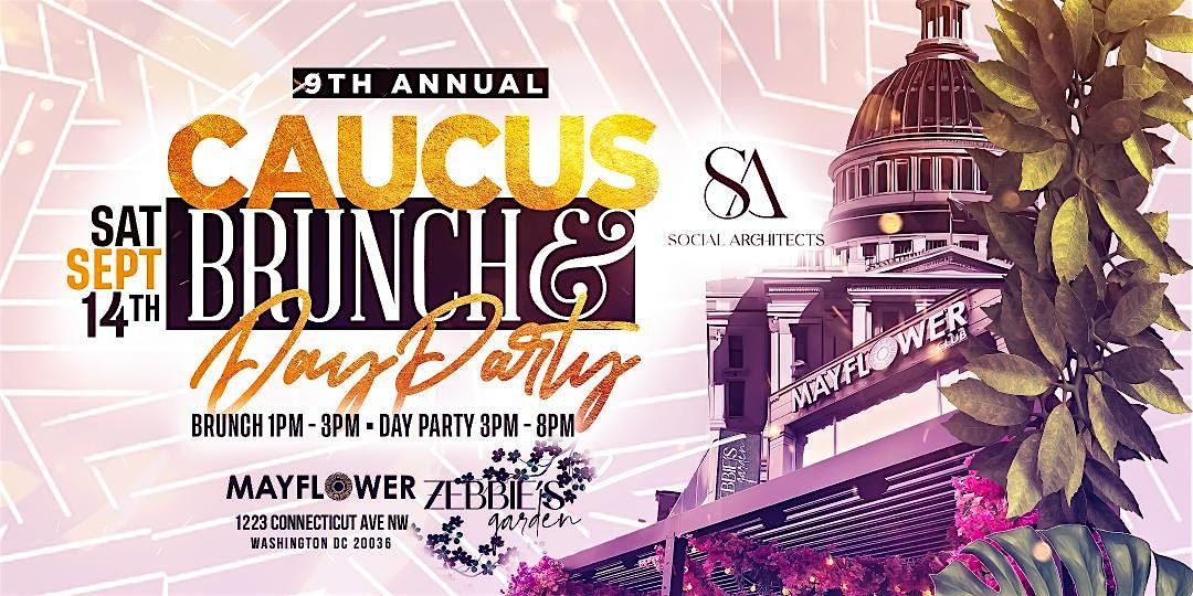 CBC WEEKEND 9TH ANNUAL CAUCUS BRUNCH AND DAY PARTY