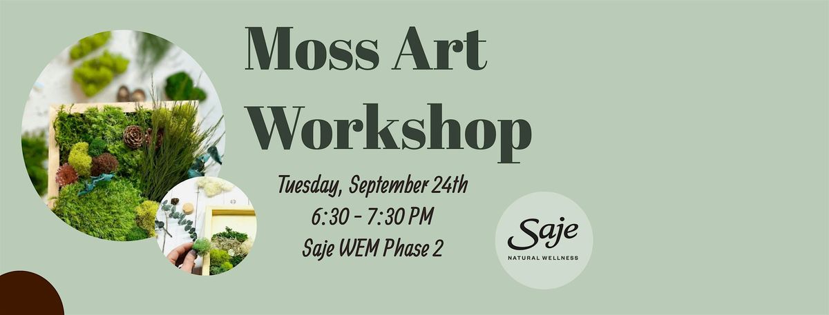 Moss Art Workshop