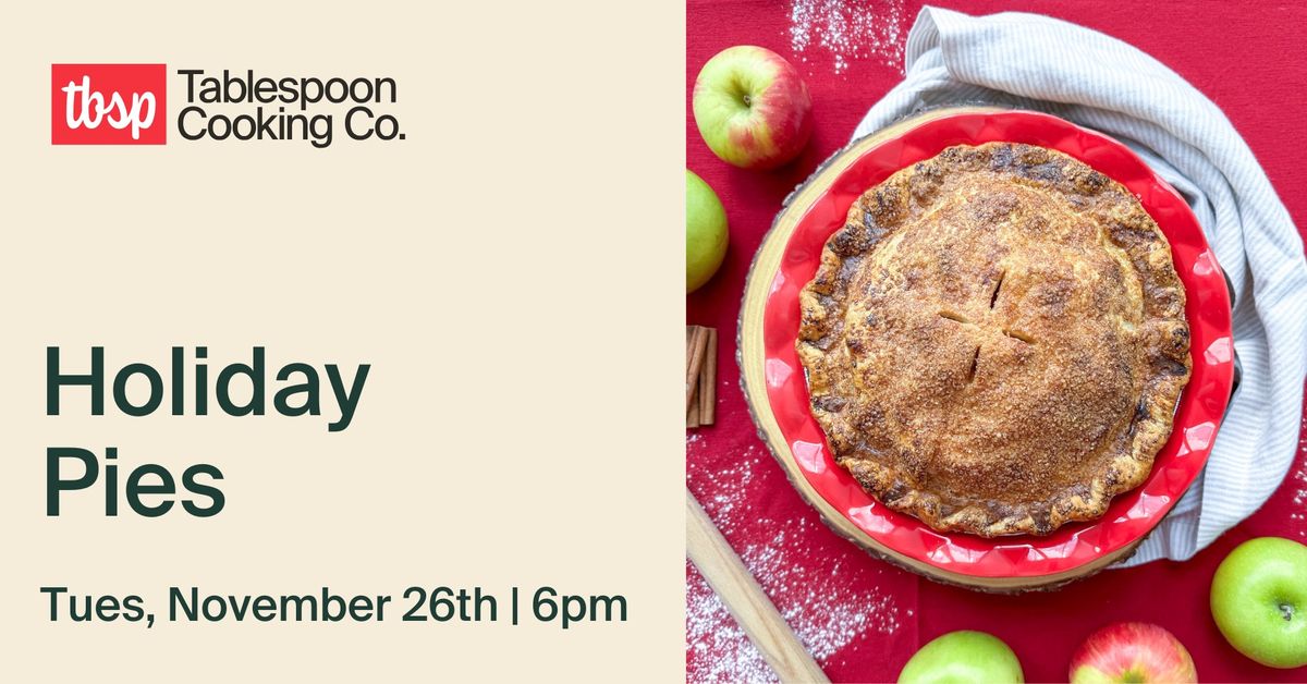 Holiday Pies Cooking Class