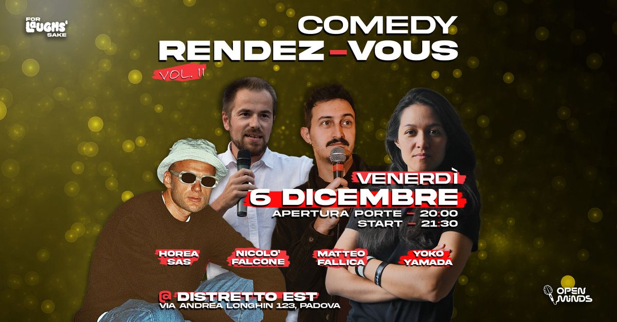 COMEDY RENDEZ-VOUS VOL.II @DISTRETTO EST