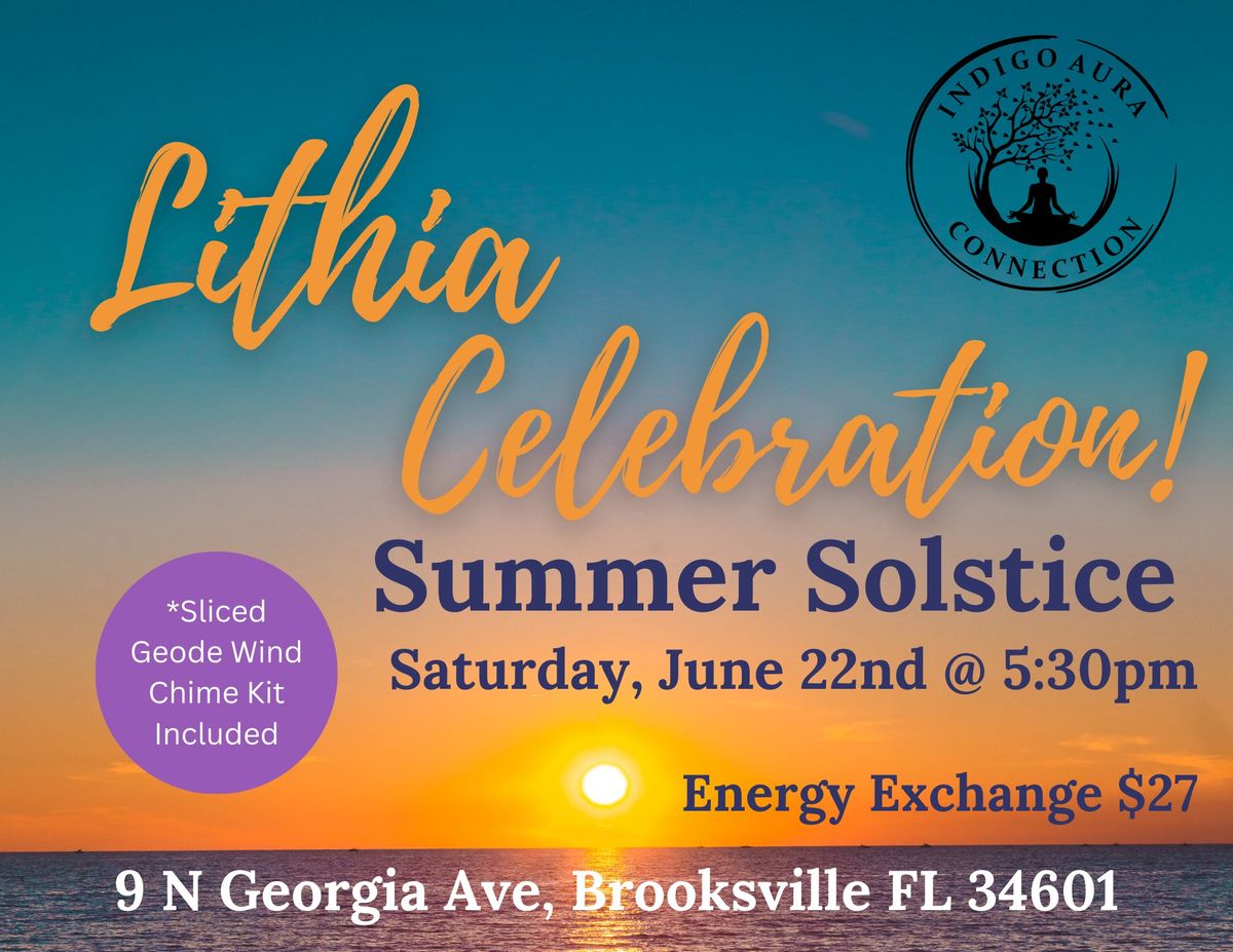 Lithia Celebration! (Summer Solstice)