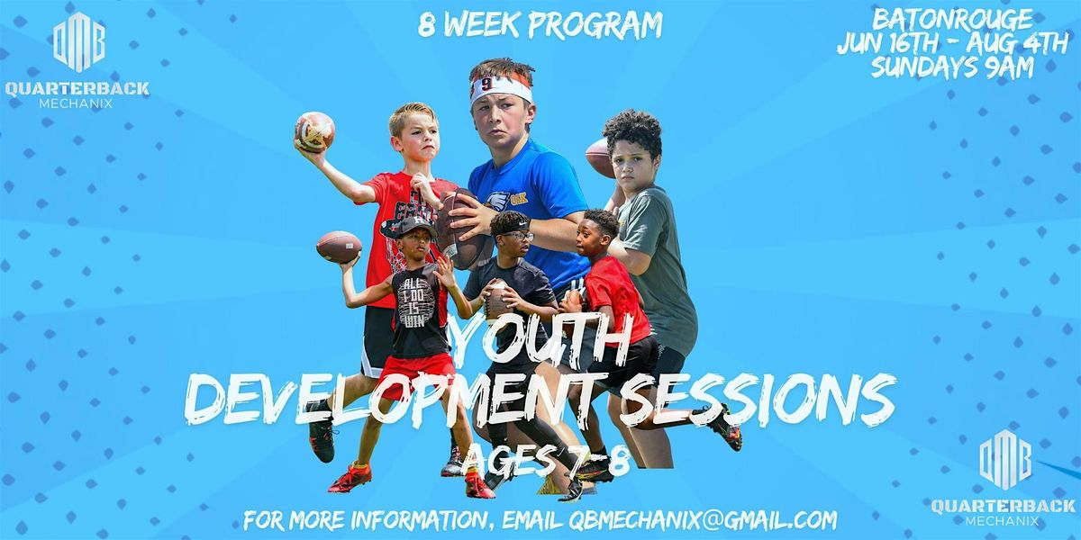 YOUTH DEVELOPMENT SESSIONS (Baton Rouge 7-8 year olds)