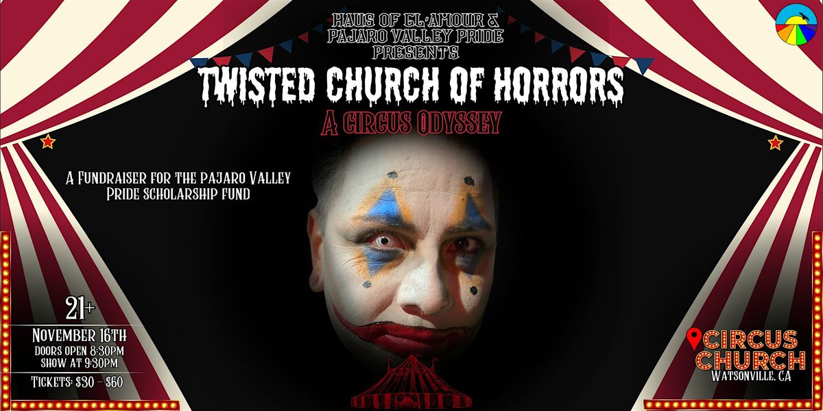 Twisted Church of Horrors: A Circus Odyssey