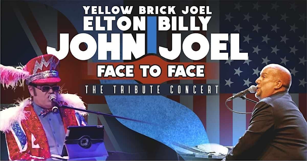 Face to Face Elton John & Billy Joel Tribute