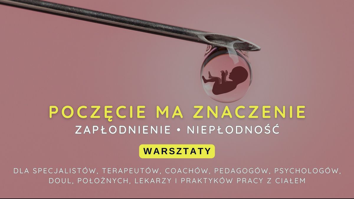 POCZ\u0118CIE MA ZNACZENIE edycja II \ud83d\udfe1 warsztaty dla SPECJALIST\u00d3W | Warszawa 