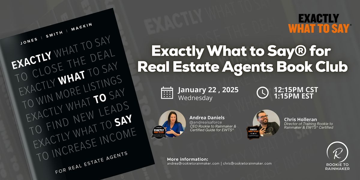 Exactly What to Say\u00ae\ufe0f for Real Estate Agents Book Club