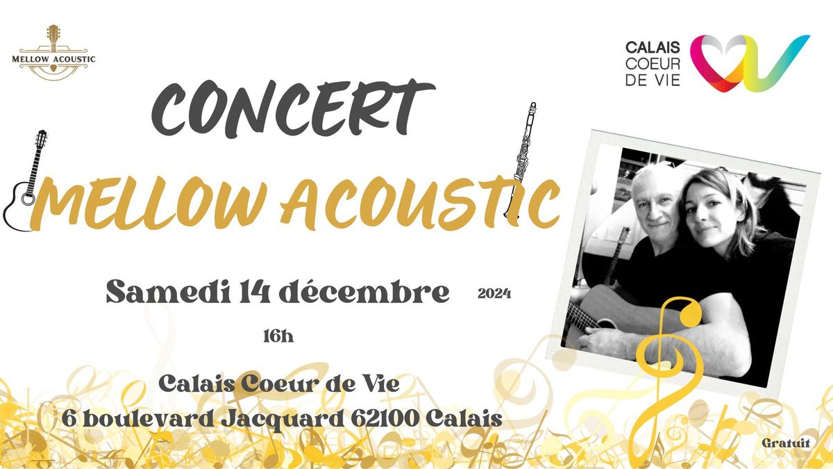 Concert Mellow Acoustic \u00e0 Calais Coeur de Vie