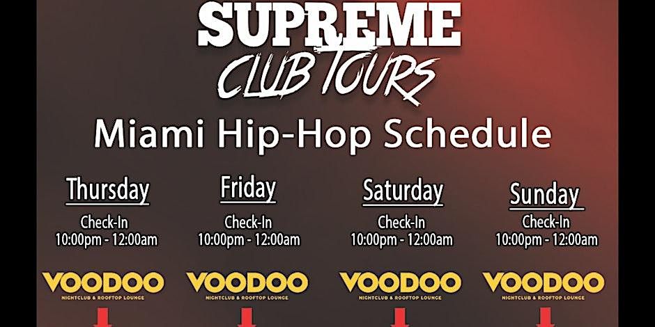 MIAMI: SUPREME HIPHOP CLUB CRAWL 2023 (Every Thurs\/Fri\/Sat\/Sun)