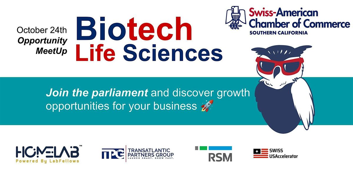 Swiss AMCHAM SoCal - Opportunity MeetUp Life Science