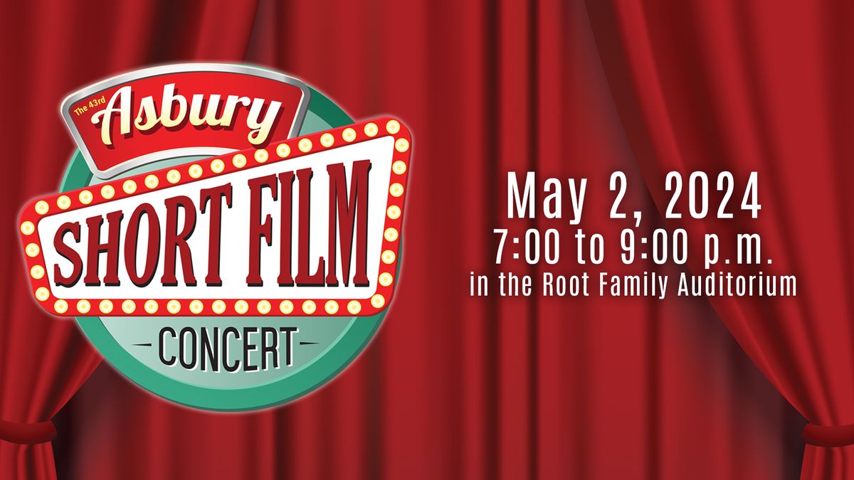 The 43rd Asbury Short Film Concert