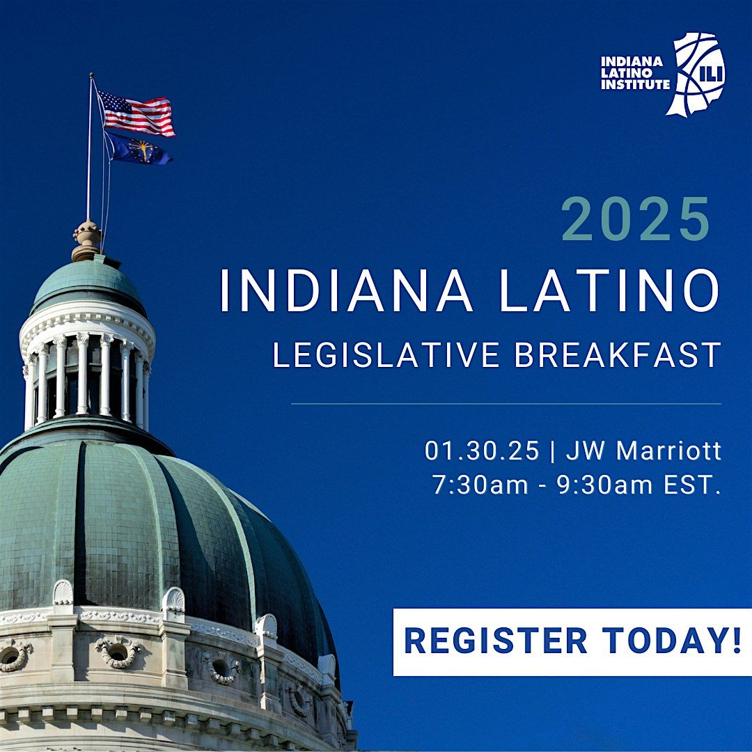 2025 Indiana Latino Legislative Breakfast