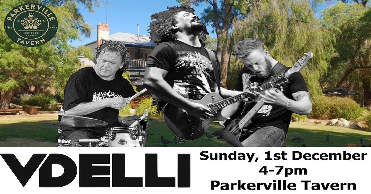 VDELLI play The Parkerville Tavern -  (Sunday Session Open Air)