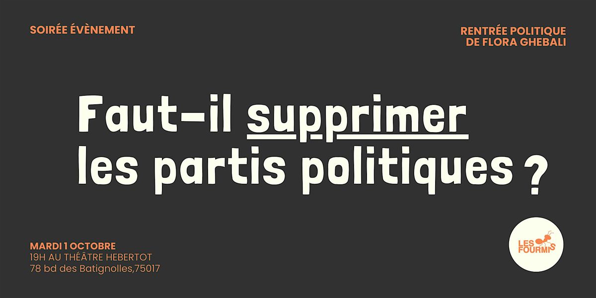 Faut-il supprimer les partis politiques ?