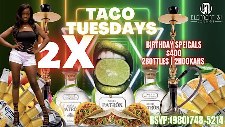 2X Taco Tuesday\u2019s