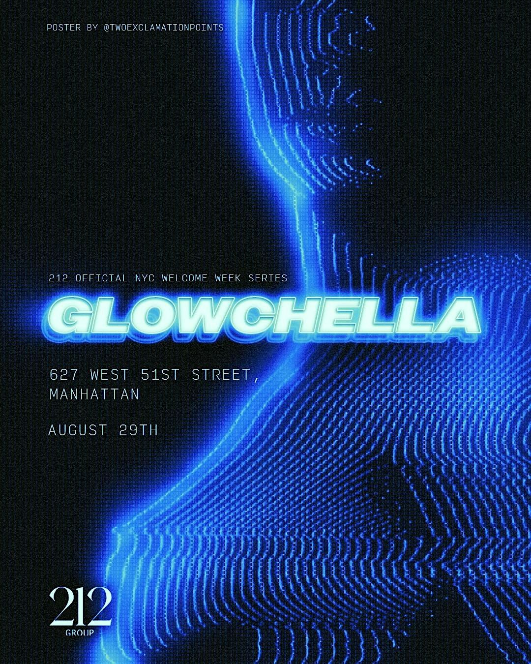Glowchella: 212 Official Welcome Week Hosted by ONCE AGAIN (18+), Club ...