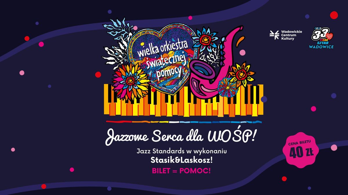 Jazzowe Serca dla WO\u015aP ! Koncert jazzowy Stasik&Laskosz