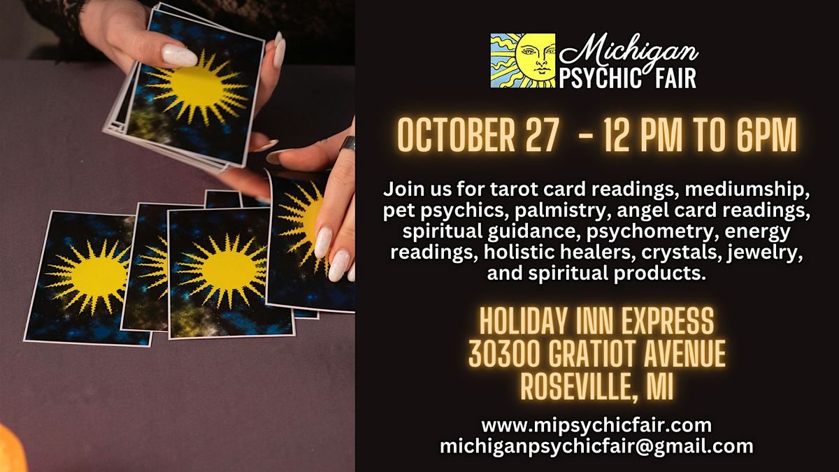 Michigan Psychic Fair October 27, 2024, Holiday Inn Express, Roseville, MI